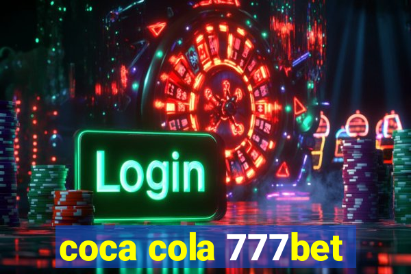 coca cola 777bet